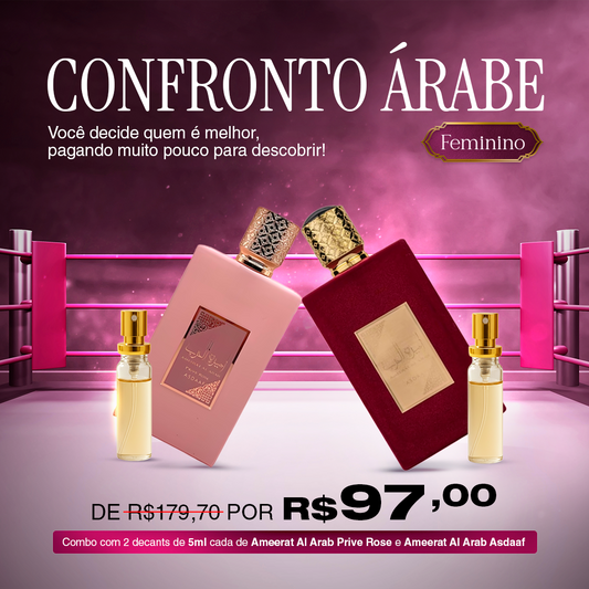 CONFRONTO ÁRABE FEMININO 03 - Combo Árabe com 2 Decants de 5ml. (Amerat Al Arab Prive Rose e Ameerat Al Arab Asdaaf)