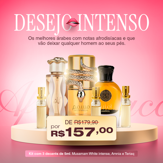 DESEJO INTENSO - Combo Árabe com 3 Decants de 5ml. (Musamam White intense, Amnia e Teriaq)